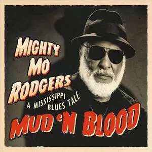 Mud 'n blood : a Mississippi blues tale 